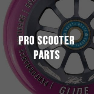 Pro Scooter Parts